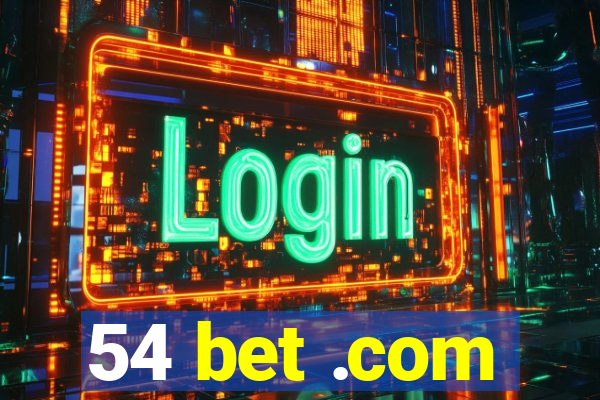 54 bet .com